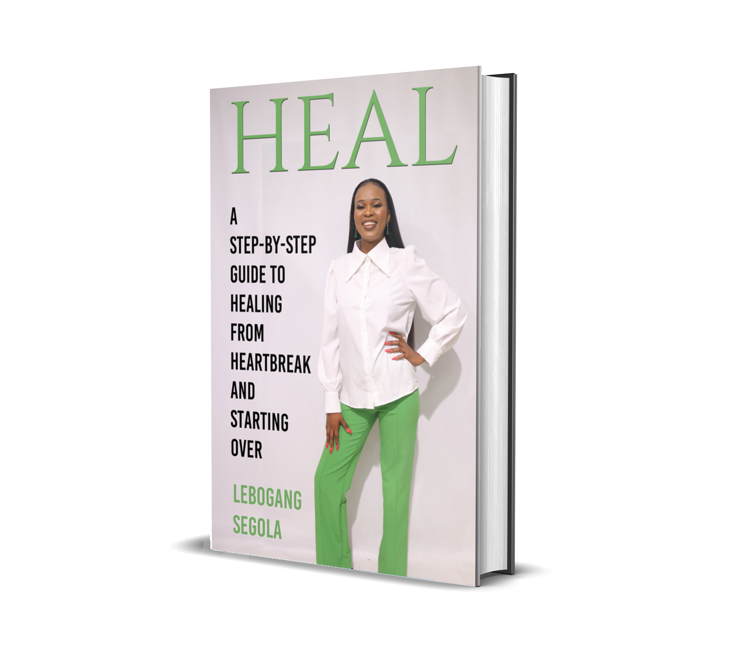 HEAL BY LEBOGANG SEGOLA HEAL BY LEBOGANG SEGOLA